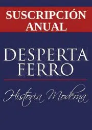 Suscripción Anual Desperta Ferro Historia Moderna