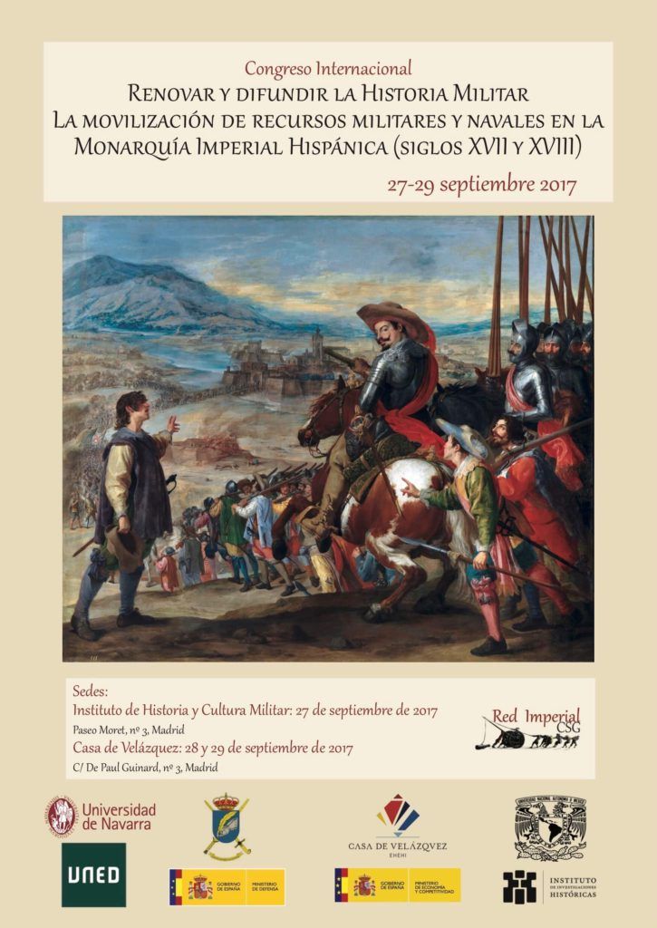 Renovar y difundir la Historia Militar. La movilización de recursos militares y navales en la Monarquía Imperial Hispánica (siglos XVII y XVIII)