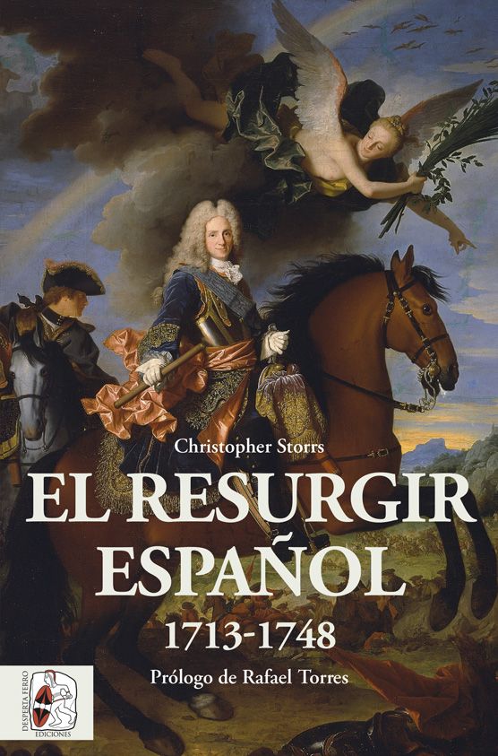 El resurgir español 1713-1748 de Christopher Storrs