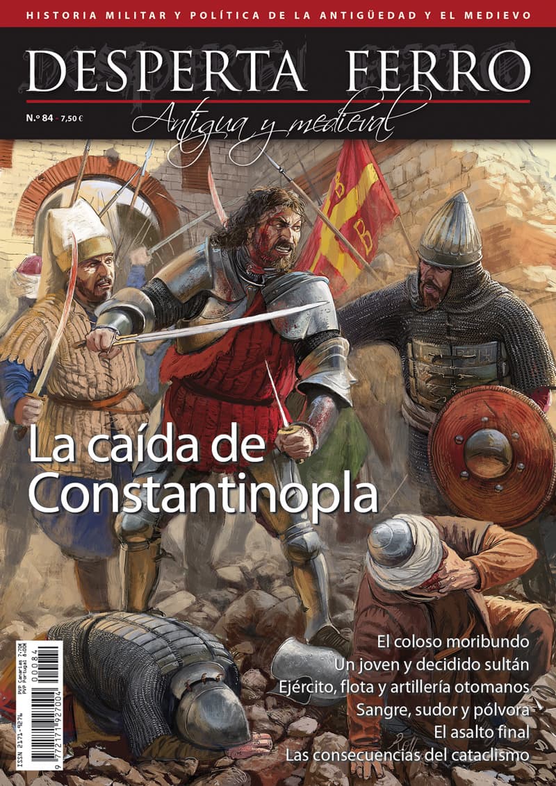 Desperta Ferro Antigua y Medieval n.º 84: La caída de Constantinopla